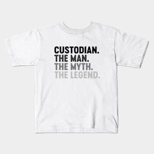 Custodian The Man The Myth The Legend Funny Kids T-Shirt